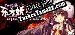 东方妖灵传 / TouHou Legend of Fairy Souls Türkçe yama Yaması + Metin