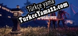 Oyun için Türkçe yama 地球腐烂指南 Guide To Apocalypse