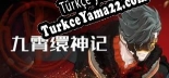 九霄缳神记 JIU XIAO Türkçe yama Yaması + Metin