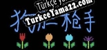 狗胆枪手 Türkçe yama Yaması + Metin