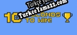 10 Seconds to Win Türkçe yama