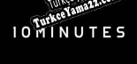 Oyun için Türkçe yama 10MINUTES