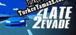 2 Late 2 Evade Türkçe yama Yaması + Metin