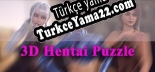 Oyun için Türkçe yama 3D Hentai Puzzle