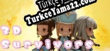 Türkçe yama 3D Survivors