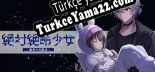 絶体絶命少女 虚空の方程式 Türkçe seslendirme + altyazı