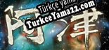 阿津 Türkçe seslendirme + altyazı