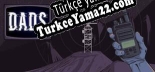 D.A.D.S. Türkçe yama Yaması + Metin