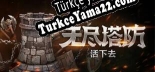 无尽塔防：活下去 Türkçe yama