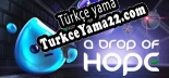 A Drop of Hope Türkçe seslendirme + altyazı