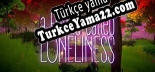 A friend called Loneliness Türkçe yama