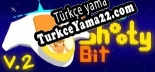 Türkçe yama için A Shooty Bit