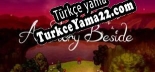 A Story Beside Türkçe yama