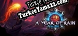 A Year Of Rain Türkçe yama Yaması + Metin