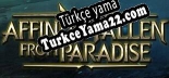 Oyun için Türkçe yama Affinity Fallen from Paradise