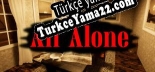 All Alone Türkçe seslendirme + altyazı