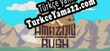 Amazon Rush Türkçe seslendirme + altyazı