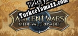 Ancient Wars Medieval Crusades Türkçe yama Yaması + Metin