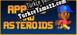 Apples and Asteroids Türkçe yama Yaması + Metin