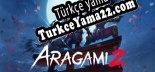Aragami 2 Türkçe seslendirme + altyazı