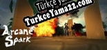 Türkçe yama için Arcane spark