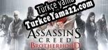 Assassin’s Creed Brotherhood Türkçe yama Yaması + Metin