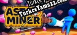 Türkçe yama için Astro Miner