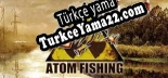 Atom Fishing Türkçe seslendirme + altyazı
