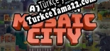 Oyun için Türkçe yama Attack On Mosaic City