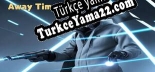 Türkçe yama Away Times