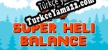 Türkçe yama Balance Helicopter