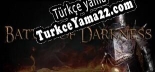 Battle of Darkness Türkçe seslendirme + altyazı