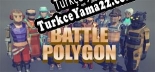 Türkçe yama için BATTLE POLYGON