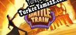 Battle Train Türkçe yama