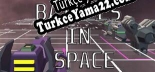 Türkçe yama için Battles In Space