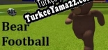 Bear Football Türkçe yama Yaması + Metin