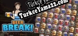 Türkçe yama Beer Break