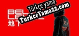 Türkçe yama Below Level 地下