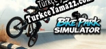 Bike Park Simulator BMX, Dirt Jump  MTB Türkçe yama Yaması + Metin