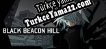 Black Beacon Hill Türkçe seslendirme + altyazı