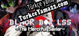 Oyun için Türkçe yama BLACK BOX LSS 闪耀的永生者