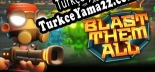 Oyun için Türkçe yama Blast Them All