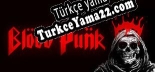 Türkçe yama için Blood Punk