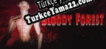 Bloody Forest Türkçe yama