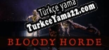 Türkçe yama Bloody Horde