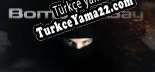 Türkçe yama için Bomb Bay