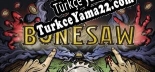 Türkçe yama için Bonesaw