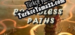 Boundless Paths Türkçe seslendirme + altyazı