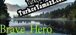 Brave Hero Türkçe yama
