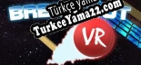Türkçe yama Breakout VR